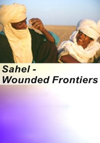 Sahel: Wounded Frontier Poster